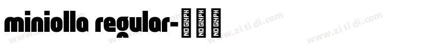miniolla regular字体转换